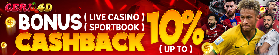 BONUS CASHBACK CASINO DAN SPORTSBOOK TERBESAR CERI4D